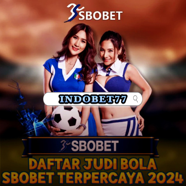 Agen Judi SBOBET Panduan Lengkap untuk Pemain 220679313
